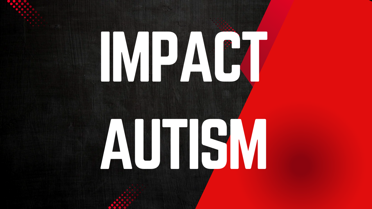 Caring for Them - Impact Autism